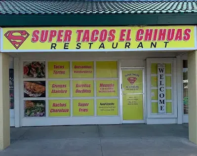 Super Tacos El Chihuas Restaurant